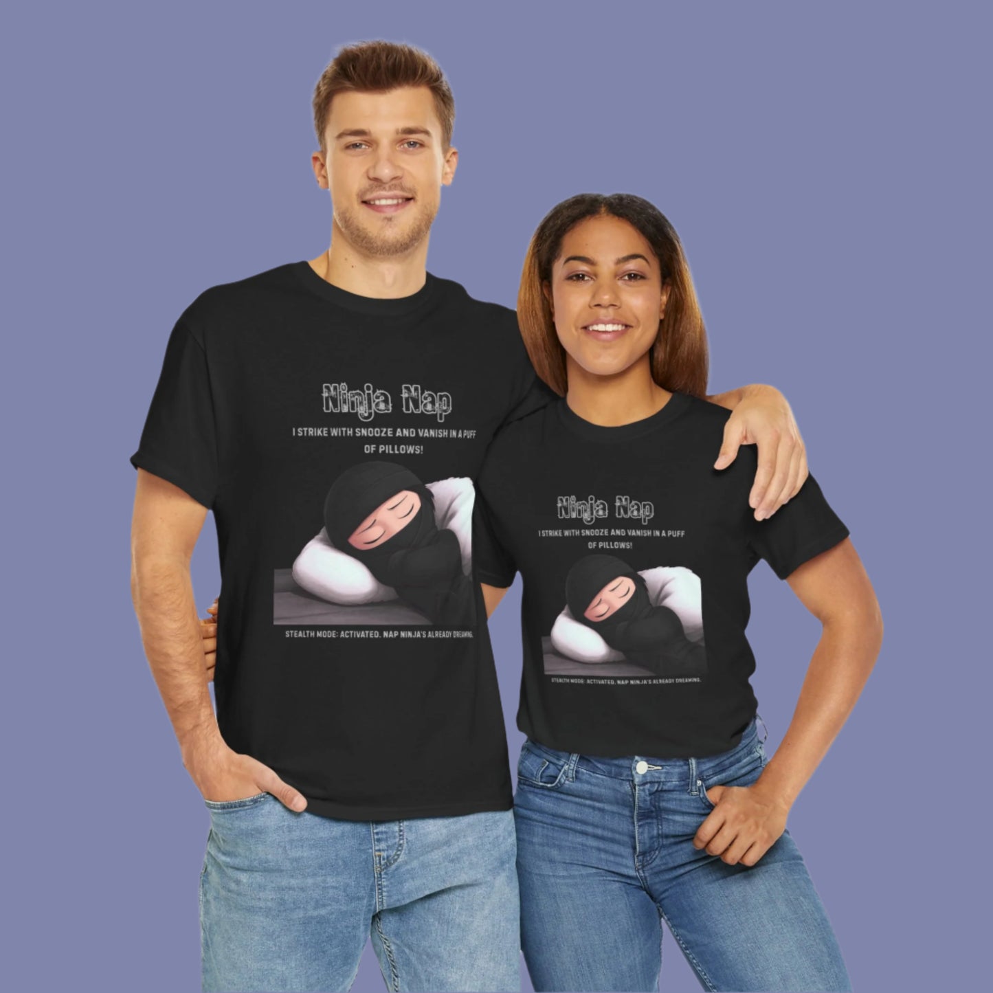 Ninja Nap Tee - I Strike with Snooze and Vanish in a Puff of Pillows!